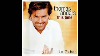 Thomas Anders - Independent Girl