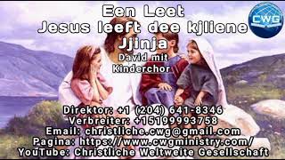 Lied: Jesus leeft dee kjliene Kjinja - David mit Kinderchor