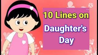 10 Lines on Daughters Day in English/Essay on Daughters Day/#DaughtersDay