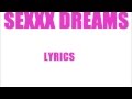 Lady Gaga - Sexxx Dreams Lyric Video