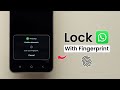 How to Lock WhatsApp With Fingerprint?