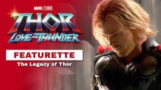 THOR: LOVE AND THUNDER | 'Legacy of Thor' Featurette | Chris Hemsworth | 2022
