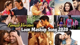 Love Mashup 💖 | Female Version | Very Emotional | Heart 💔 Touching Song | Find Out Think