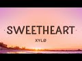 XYLØ - sweetheart (Lyrics)