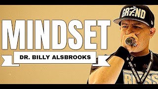 MINDSET - Best Motivational Speeches - Dr. Billy Alsbrooks Speaking Live (Motivational Video)
