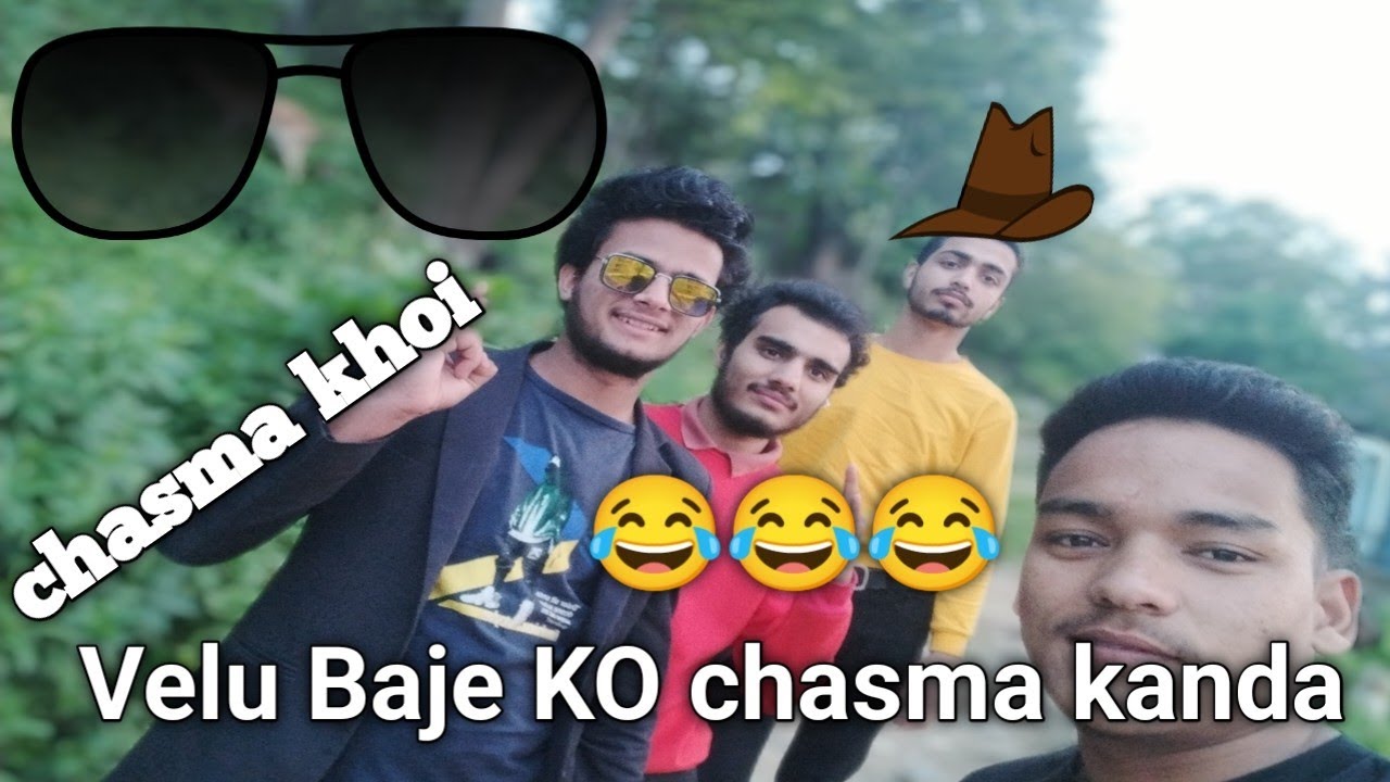 Velu Baje KO Chasma Kanda😂 | Chha B Vlog - YouTube