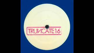 Truncate - WRKTRX 3 [TRUNCATE16]