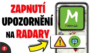 Jak zapnout upozornění na RADARY v Mapy.cz | Návod