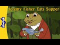 The Tale of Jeremy Fisher | Bedtime Stories | Peter Rabbit | Little Fox