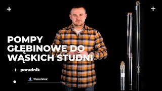 Pompy głębinowe do wąskich studni – co wybrać ? | sklep-watermark.pl