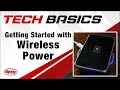 Wireless Power – Tech Basics | Digi-Key Electronics