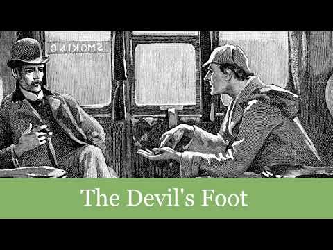 42 The Devil's Foot from His Final Arc: Reminiscences of Sherlock Holmes (1917) Audiobook