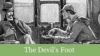 42 The Devil's Foot from His Last Bow: Reminiscences of Sherlock Holmes (1917) Audiobook