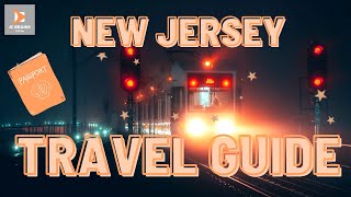 NEW JERSEY BEST Travel Guide 2022 | 2022 Travel Guide