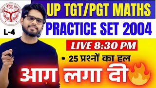 L-4, Up TGT/PGT maths 2024 | DSSSB | KVS | 🔥 ONE SHOT 🔥 tgt math Practice set 2004 , tgt manav sir