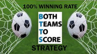 How To Predict Both Teams To Score | Best strategy on  prediction both teams to score