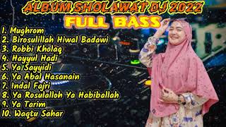 Download Lagu DJ SHOLAWAT TERBARU 2022 MUGHROM SUARA MERDU... MP3 Gratis