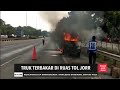 Truk Terbakar Di Ruas Tol Jorr | REDAKSI PAGI (09/08/20)