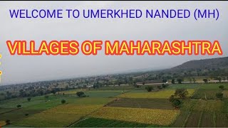 Umarkhed Villages Maharashtra | Nanded Villages Maharashtra India | Most Famous Tourist Places India