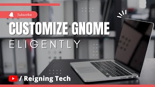 Gnome customization || Linux desktop themes installation guide