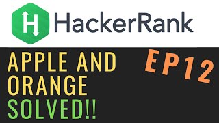 Apple and Orange | Solving Hackerrank with python | Ep12