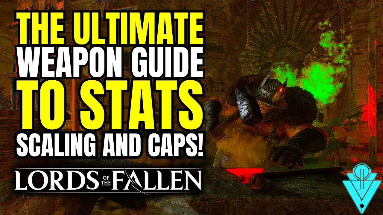 Lords Of The Fallen Weapon Scaling Soft Caps, And Runes Guide! How To ...