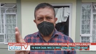 BAN ÏAKHUN NGAM NGEIT, NAMAR I DON JINGPANG KHYLLAI; ONG U PARA U BAH CHE