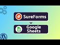 Integrating SureForms with Google Sheets | Step-by-Step Tutorial | Bit Integrations