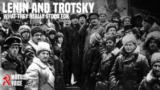 Lenin and Trotsky: What they really stood for
