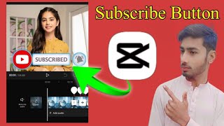 How To Add Subscribe Button on Video Using Cap Cut  | Cap Cut Video Editing Tutorial #capcut