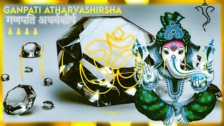 Ganpati Atharvashirsha | a powerful mantra | Fast Spiritual Mantra