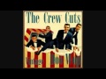 THE CREW CUTS - SH- BOOM