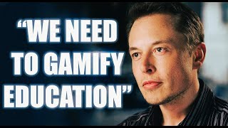 “Gamify Education”- Elon Musk | #shorts #gamifyeducation