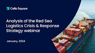 Analysis of the Red Sea Logistics Crisis & Response Strategy │Webinar (ENG SUB)