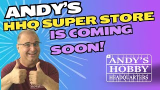 HUGE NEWS ANDYS HHQ SUPER STORE IS COMING SOON.