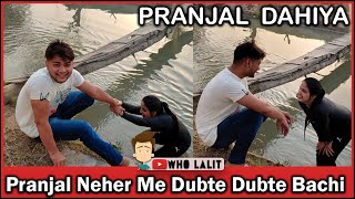 Pranjal Ki Jaan Bachayi Mene 😜 | Funny Vlog | Pranjal Dahiya | Who Lalit