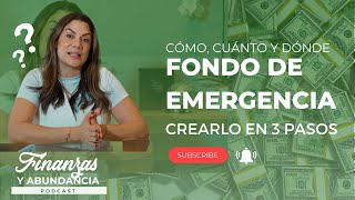 FONDO DE EMERGENCIA: CREARLO EN 3 PASOS