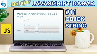 Objek String - Belajar Javascript Dasar #11