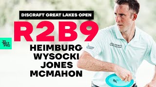 2020 DISCRAFT GREAT LAKES OPEN | R2B9 LEAD | Heimburg, McMahon, Jones, Wysocki | Jomez Disc Golf