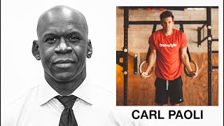 CARL PAOLI: Freestyle Connection, Gymnastics, Calisthenics & Bodyweight Training | Dr. Chris Podcast