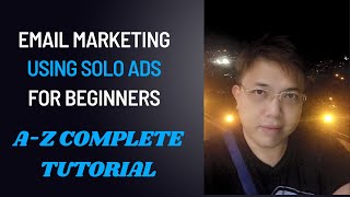 Email marketing using solo ads for beginners - A-Z Complete Guide