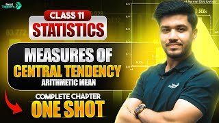 Arithmetic Mean (AM) One Shot-Measures of Central Tendency | NCERT Class 11 Statistics (Economics)