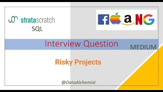 Risky Projects | Medium | StrataScratch | SQL | Solution | Interview Problem