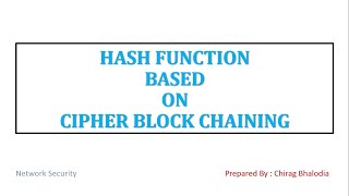 Hash function based on CBC in cryptography | Hash function based on cipher block chaining