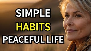 19 Simple Habits for a More Peaceful Life