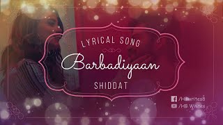 Barbaadiyan Full Song (LYRICS) - Shiddat | Sachet Tandon, Nikhita Gandhi #hbwrites #barbaadiyan