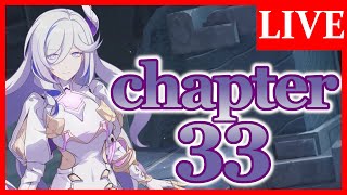 【崩壊3rd】原神ドハマり男の完全初見プレイ　chapter33 part.1【生放送/#77】