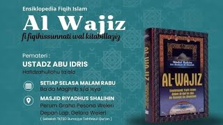 Kajian Fiqih kitab al Wajiz || bab. sholat2 sunnah || ust. abu idris