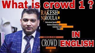 WHAT IS CROWD1? Updated crowd1 presentation ENGLISH Version #RAKESH NIROULA