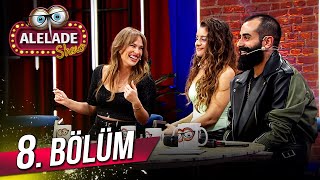 Doğu Demirkol ile Alelade Show 8. Bölüm